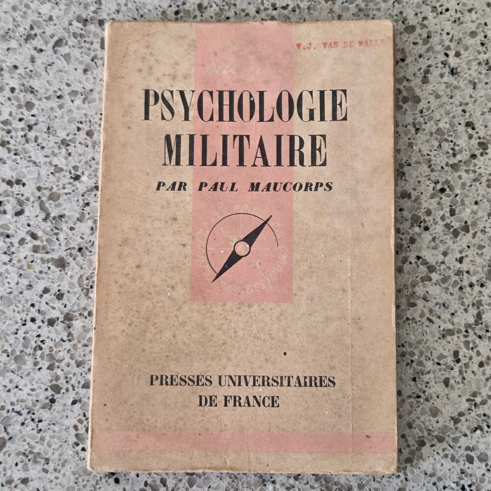 VTG Psychologie Militaire Que sais-je? No. 306 by Paul Maucorps 1948 1st Edition